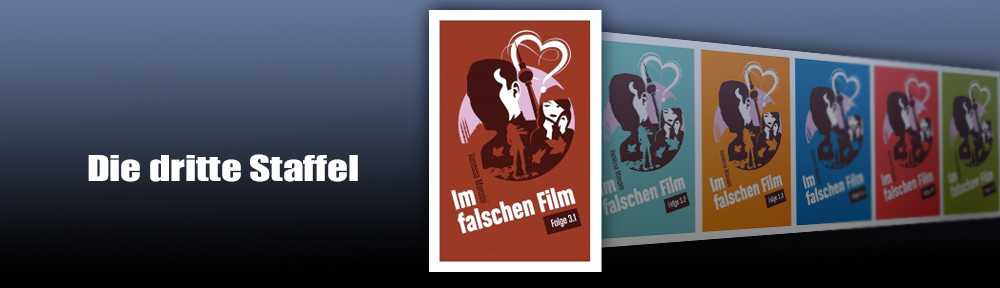 Im falschen Film - Staffel 3